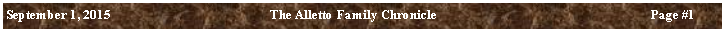 Text Box: September 1, 2015	The Alletto Family Chronicle	Page ##